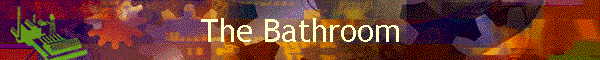 The Bathroom