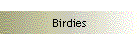 Birdies