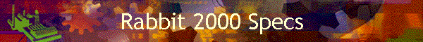 Rabbit 2000 Specs