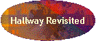 Hallway Revisited