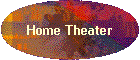 Home Theater