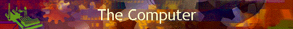 The Computer
