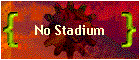 No Stadium