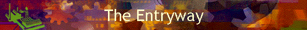 The Entryway